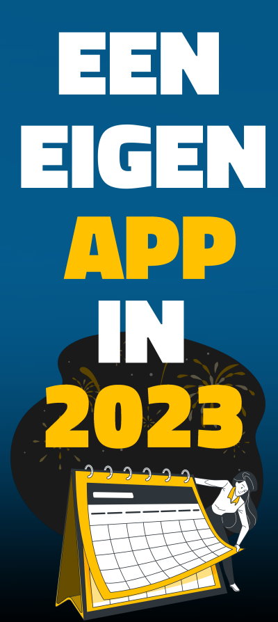 Een eigen app in 2023