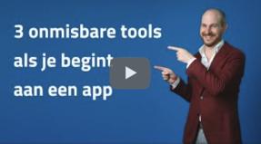 3 onmisbare tools als je begint aan een app